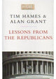 Book cover of: Lessons from the Republicans. By: Alan R. Grant