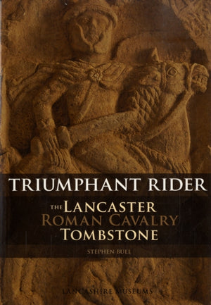 The Lancaster Roman Cavalry Stone