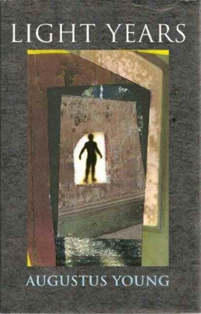 Book cover of: Light Years. By: Augustus Young