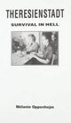 Book cover of: Theresienstadt. By: Melanie Oppenhejm