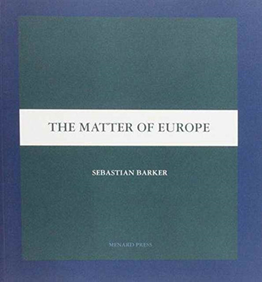 Book cover of: Matter of Europe. By: Sebastian Barker