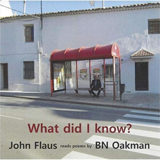 Book cover of: What did I know? CD. By: John Flaus