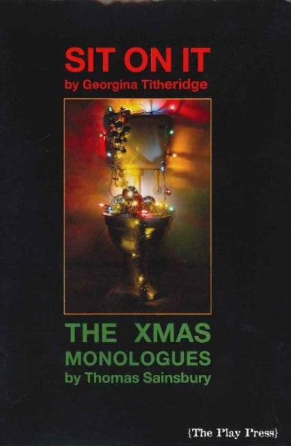 Book cover of: Sit on It / The Xmas Monologues