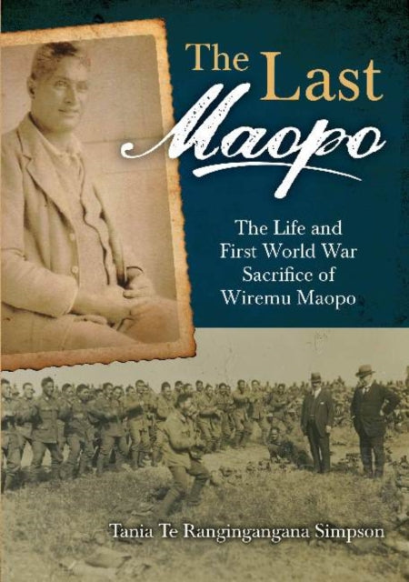 Book cover of: Last Maopo. By: Tania Te Rangingangana Simpson