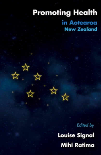 Book cover of: Promoting Health in Aotearoa NZ. By: Louise Signal