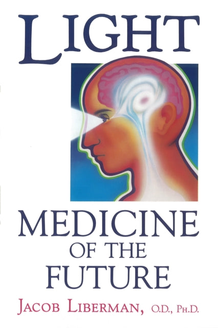 Light: Medicine of the Future