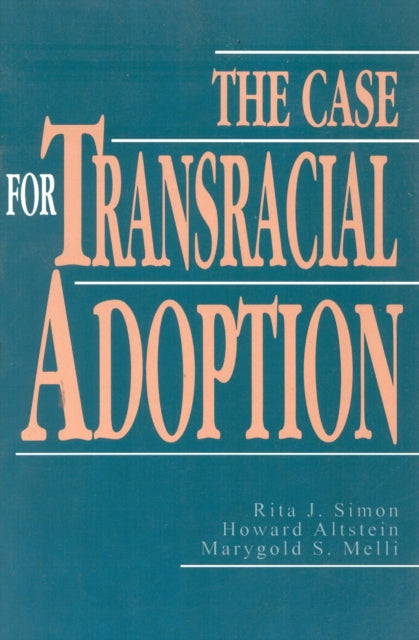 Book cover of: Case for Transracial Adoption