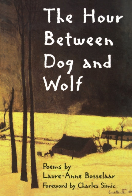 Book cover of: Hour Between Dog and Wolf
