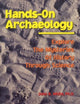 Book cover of: Hands-On Archaeology. By: John R. White