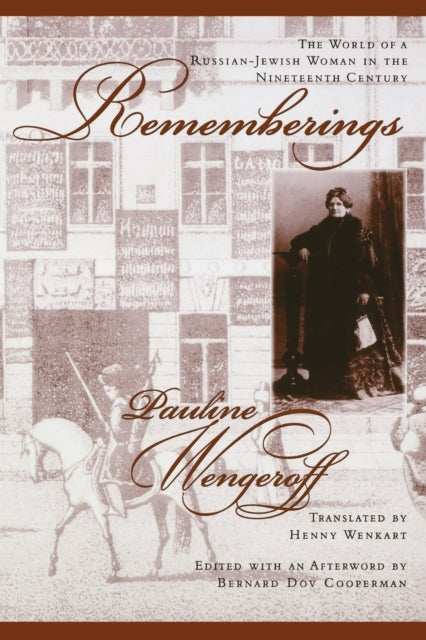 Book cover of: Rememberings. By: Pauline Wengeroff