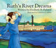 Book cover of: Ruth's River Dreams. By: Elizabeth A. Pickard