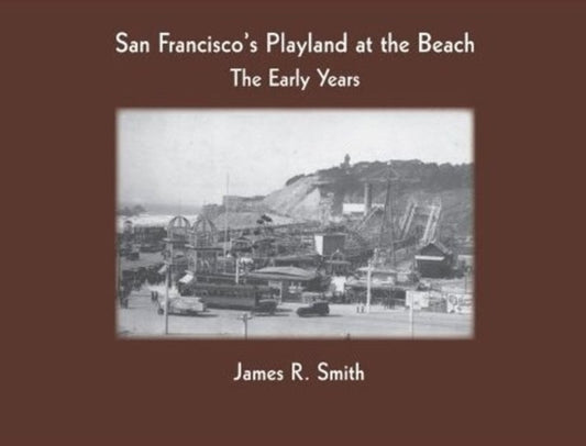 Book cover of: San Francisco's Playland at the Beach