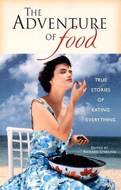 Book cover of: Adventure of Food. By: Richard Sterling