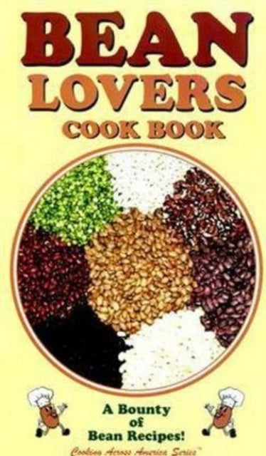 Book cover of: Bean Lovers Cookbook. By: Shayne Fischer