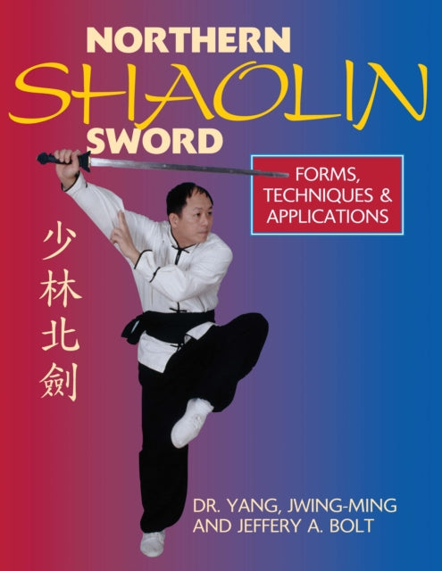Book cover of: Northern Shaolin Sword