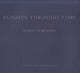 Book cover of: Flights Through Time. By: Marilyn Bridges