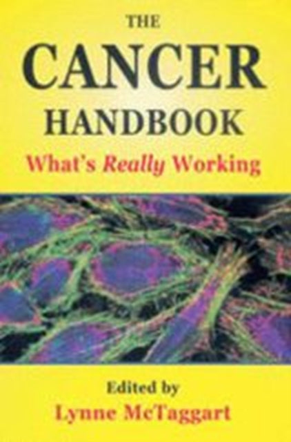 The Cancer Handbook: What's Really Working