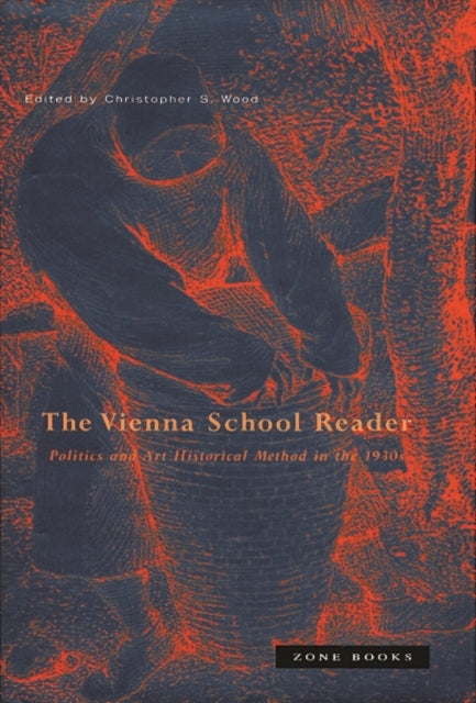 Book cover of: Vienna School Reader. By: Christopher S. Wood