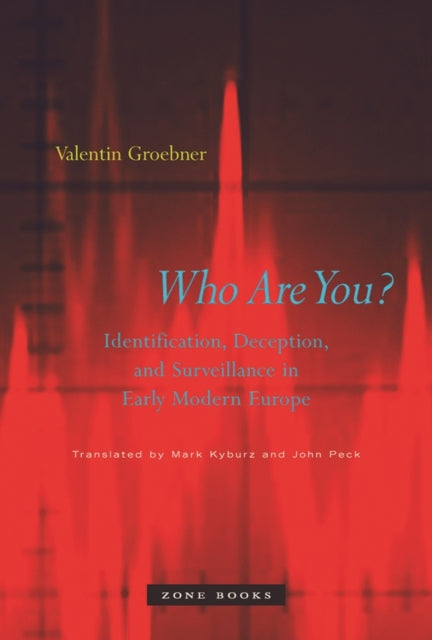 Book cover of: Who Are You?. By: Valentin Groebner
