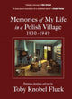 Book cover of: Memories of My Life in a Polish Village, 1930-1949. By: Toby Knobel Fluek
