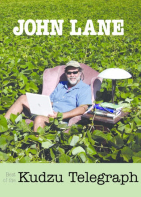 Book cover of: Best of the Kudzu Telegraph. By: Lane, John