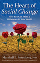 Book cover of: Heart of Social Change. By: Marshall B. Rosenberg