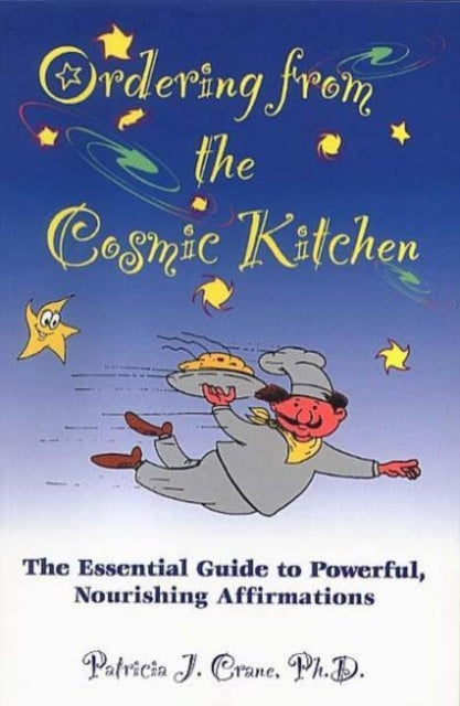 Book cover of: Ordering from the Cosmic Kitchen. By: Patricia J. Crane