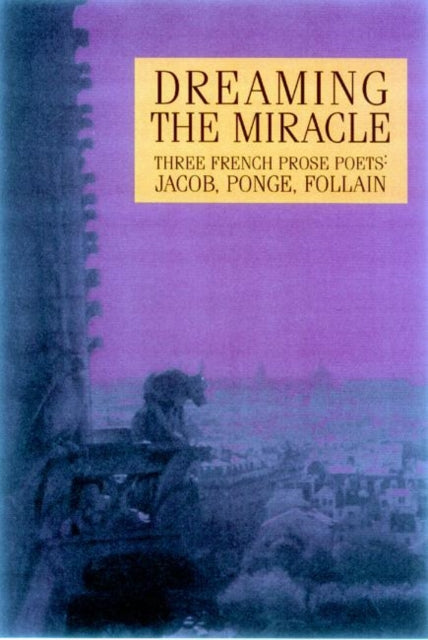 Book cover of: Dreaming the Miracle