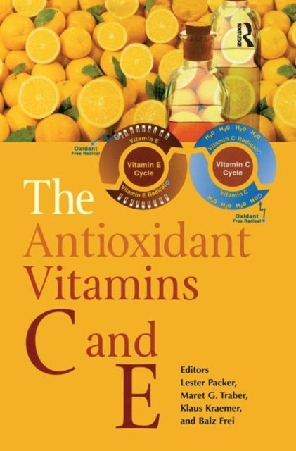 Book cover of: Antioxidant Vitamins C and E. By: Lester Packer