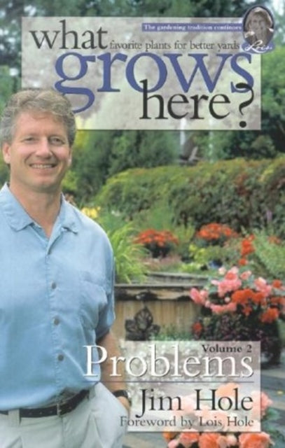 Book cover of: What Grows Here? Problems. By: Jim Hole