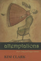 Book cover of: Attemptations. By: Kim Clark