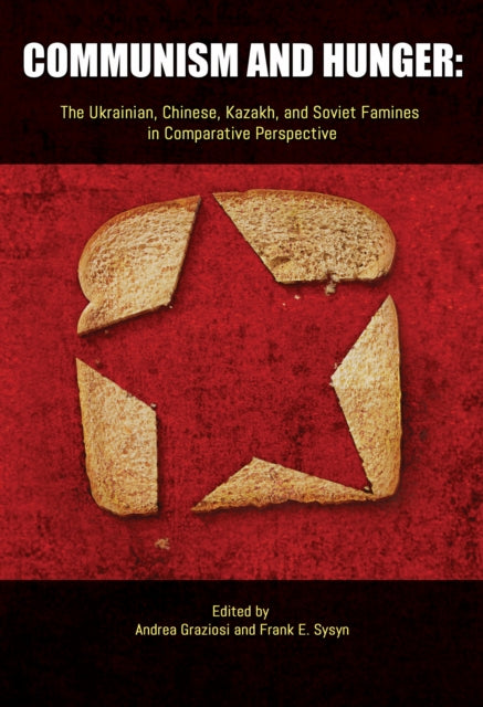 Book cover of: Communism and Hunger. By: Andrea Graziosi