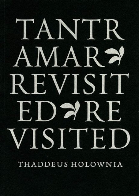Book cover of: Tantramar Revisited, Revisited. By: Thaddeus Holownia