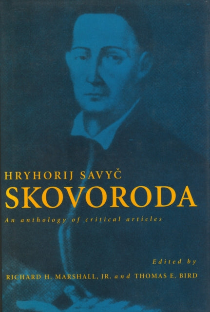 Book cover of: Hryhorij Savyc Skovoroda. By: Dmytro Cyzevs'kyj