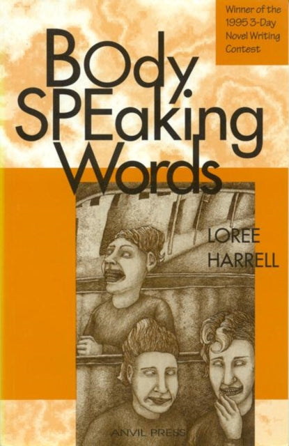Book cover of: Body Speaking Words. By: Loree Harrell