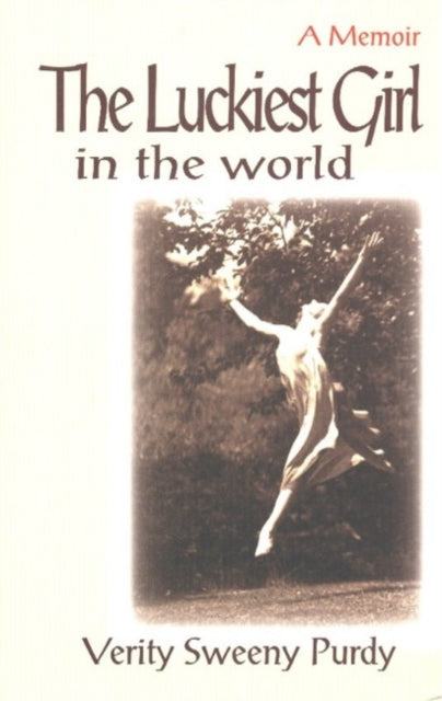 Book cover of: Luckiest Girl in the World