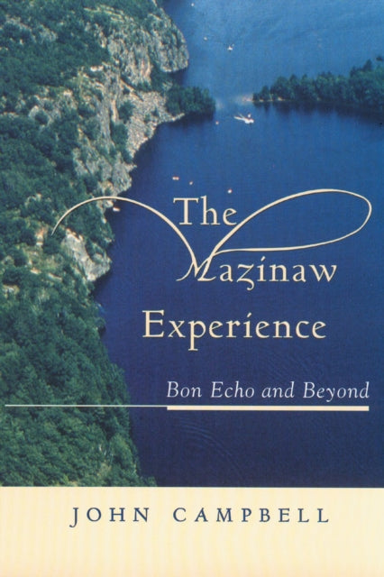 Book cover of: Mazinaw Experience
