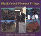 Book cover of: Black Creek Pioneer Village