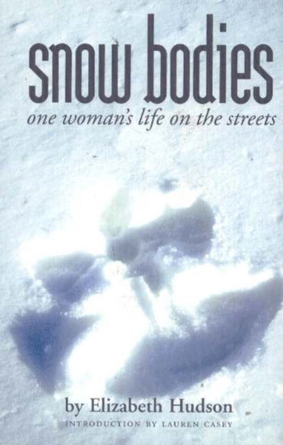 Book cover of: Snow Bodies. By: Elizabeth Hudson