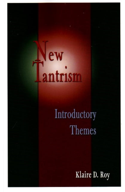 Book cover of: New Tantrism. By: Klaire D. Roy