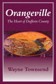 Book cover of: Orangeville. By: Wayne Townsend