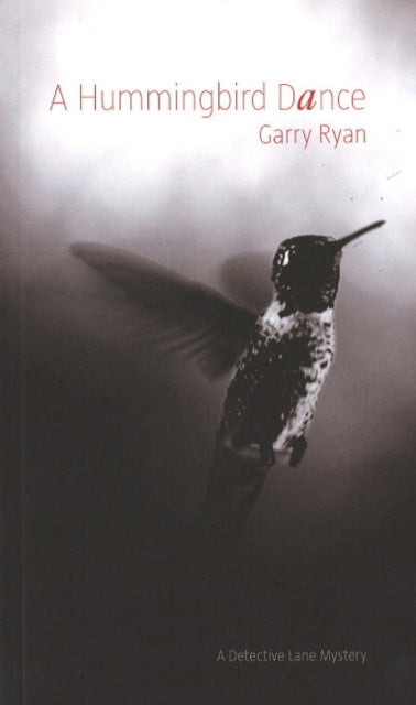 Book cover of: Hummingbird Dance, A. By: Garry Ryan