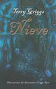 Book cover of: Nieve. By: Terry Griggs