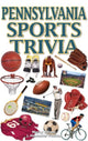Book cover of: Pennsylvania Sports Trivia