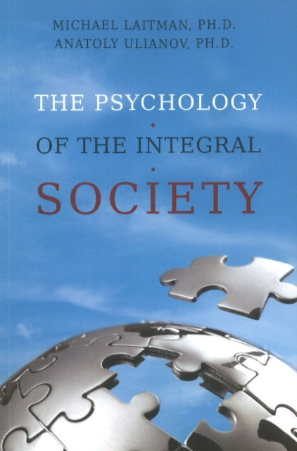 Book cover of: Psychology of the Integral Society