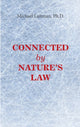 Book cover of: Connected by Natures Law**************. By: Michael Laitman