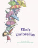 Book cover of: Ella's Umbrellas