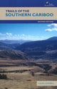Book cover of: Trails of the Southern Cariboo. By: Colin Campbell