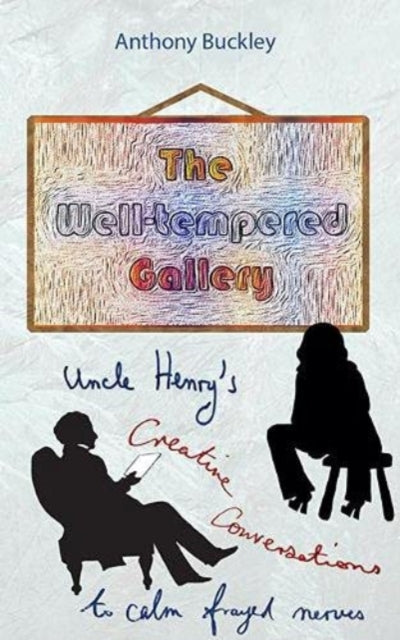Book cover of: Well-Tempered Gallery