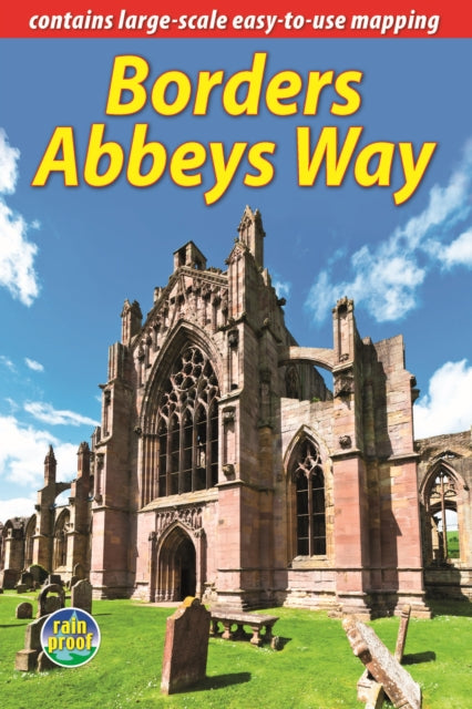 Book cover of: Borders Abbeys Way. By: Neil Mackay